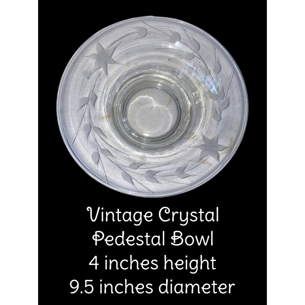 Vintage Crystal Pedestal Bowl